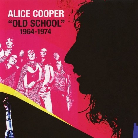 Alice Cooper: Old School: 1964-1974