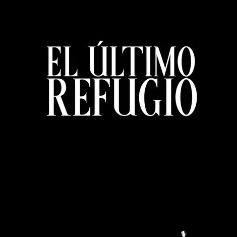 El último refugio