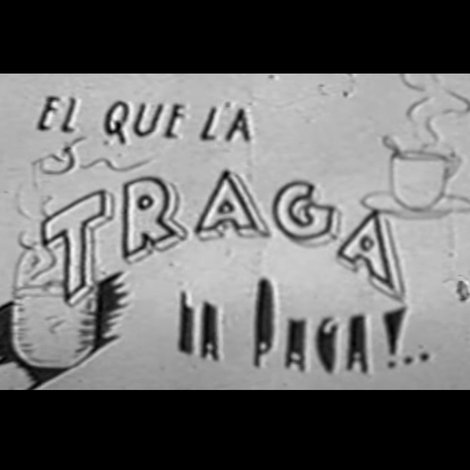 El que la traga la paga