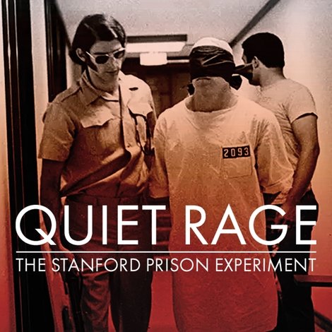 Quiet Rage: The Stanford Prison Experiment