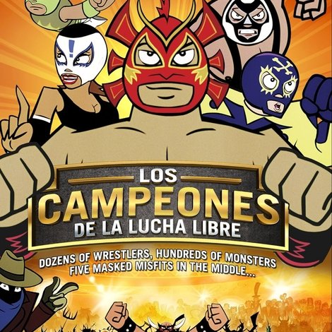 Los Campeones de la Lucha Libre