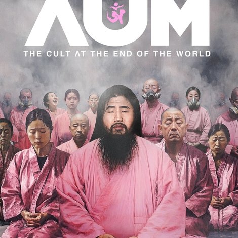 AUM: The Cult at the End of the World