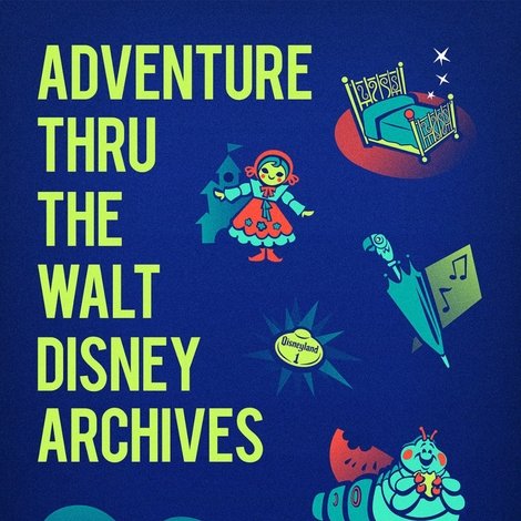Adventure Thru the Walt Disney Archives