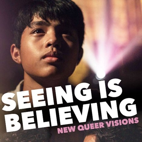 New Queer Visions: Seeing is Believing