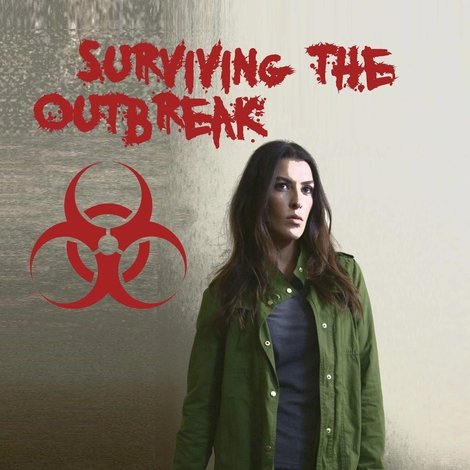 Surviving the Outbreak