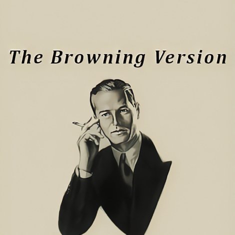 The Browning Version