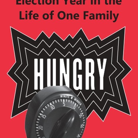 The Gabriels: Election Year in the Life of One Family, Play One: Hungry