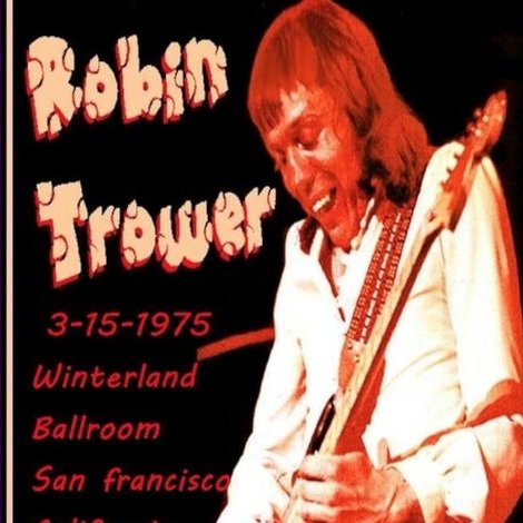 Robin Trower at Winterland 1975