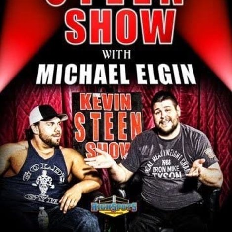 The Kevin Steen Show: Michael Elgin