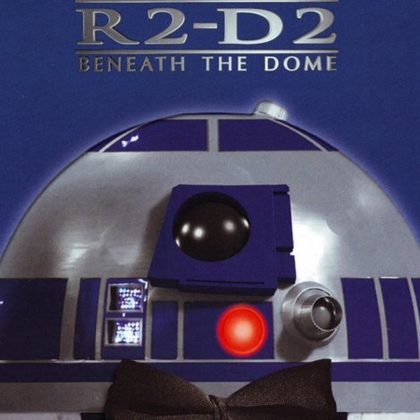 R2-D2: Beneath the Dome