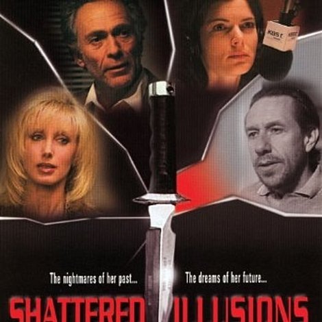 Shattered Illusions