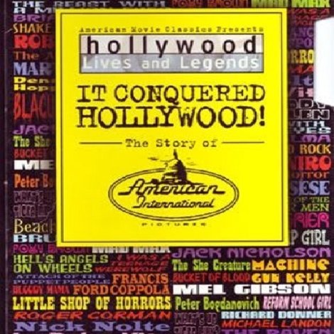 It Conquered Hollywood! The Story of American International Pictures