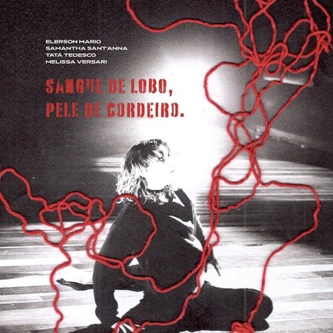 Sangue de Lobo, Pele de Cordeiro