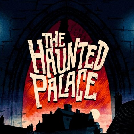 The Haunted Palace