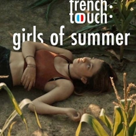 French Touch: Girls of Summer