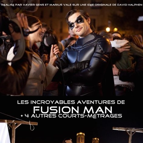 Les incroyables aventures de Fusion Man