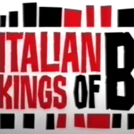 Italian Kings Of B