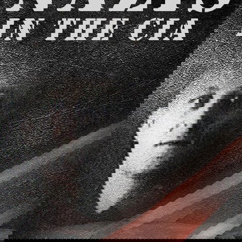 Dienstbereit - Nazis und Faschisten im Auftrag der CIA
