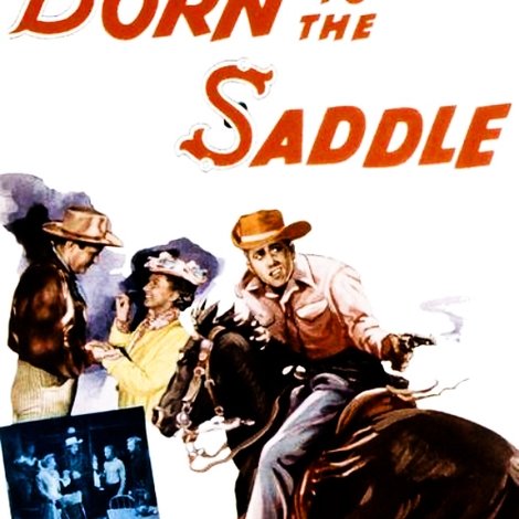Born to the Saddle