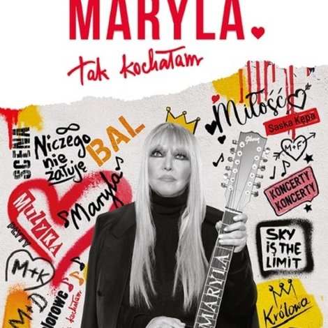 Maryla. Tak kochałam