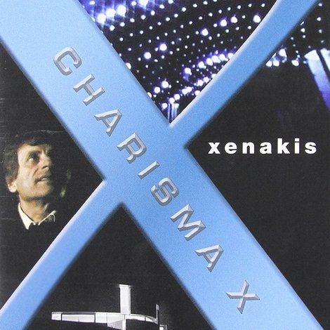 Charisma X: Iannis Xenakis