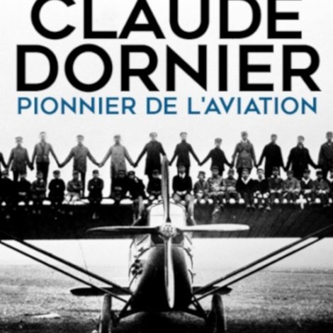 Claude Dornier - Pionier der Luftfahrt