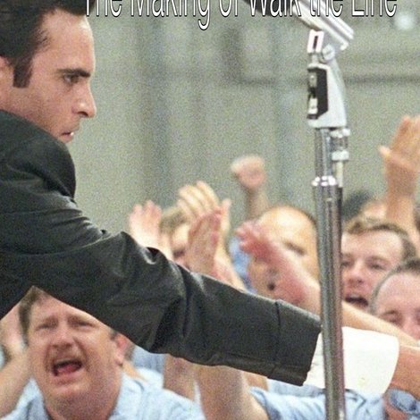 Celebrating the Man in Black: The Making of Walk the Line