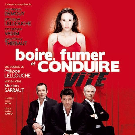 boire fumer ou conduire vite