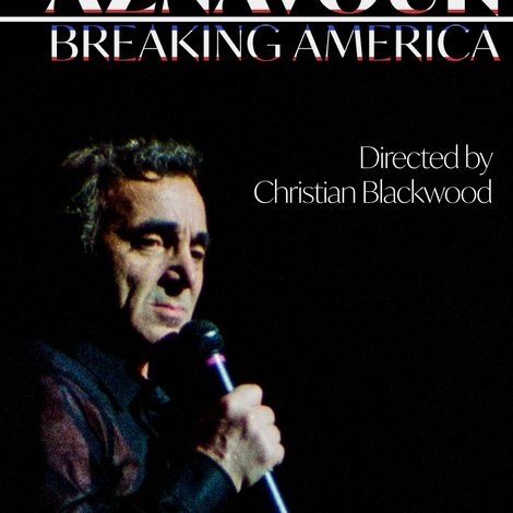 Aznavour: Breaking America