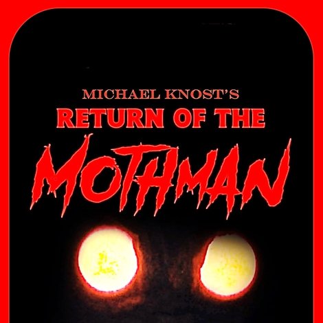 Return of the Mothman