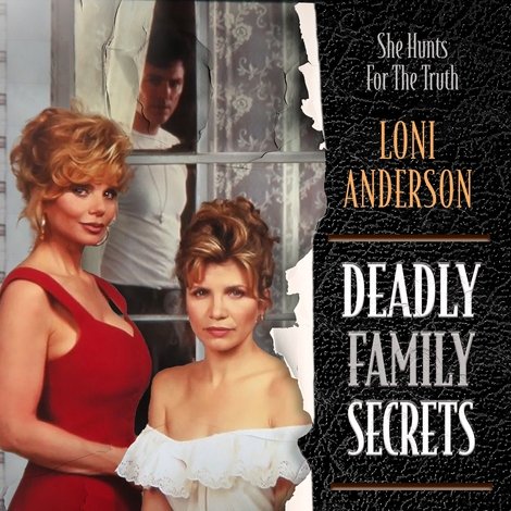 Deadly Family Secrets
