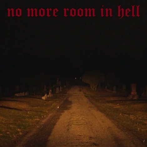 no more room in hell