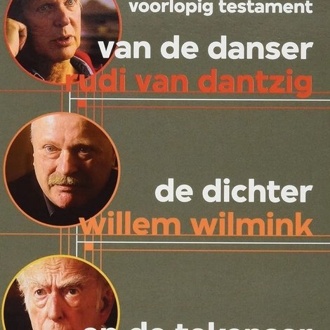 Het Testament van de Danser, de Dichter en de Tekenaar