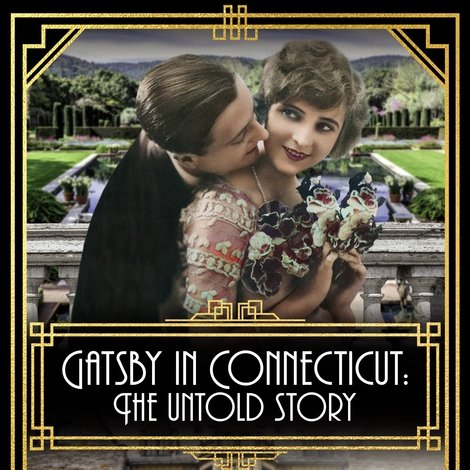 Gatsby in Connecticut: The Untold Story