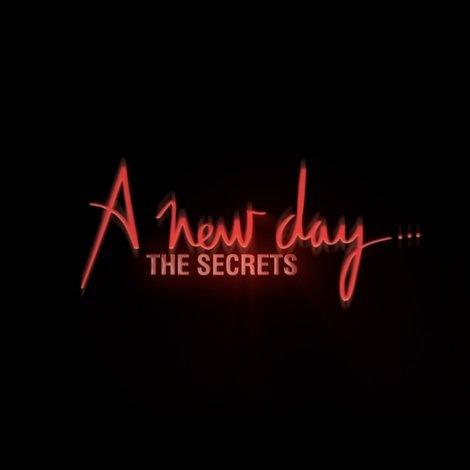 A New Day... The Secrets