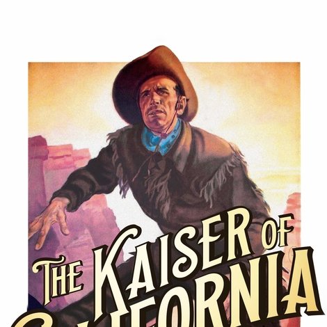 Der Kaiser von Kalifornien