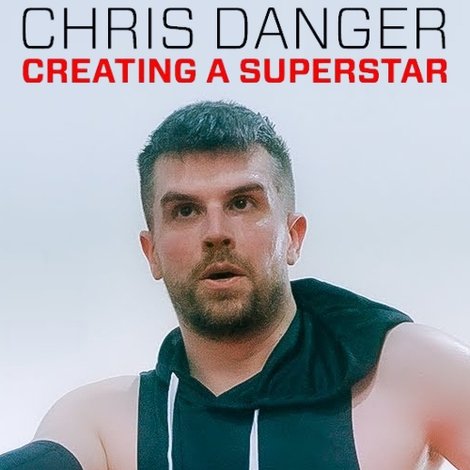 Chris Danger: Creating a Superstar