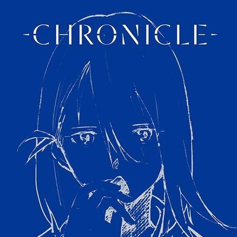 音楽から生まれる物語。”CHRONICLE