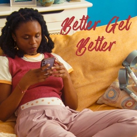 Better Get Better