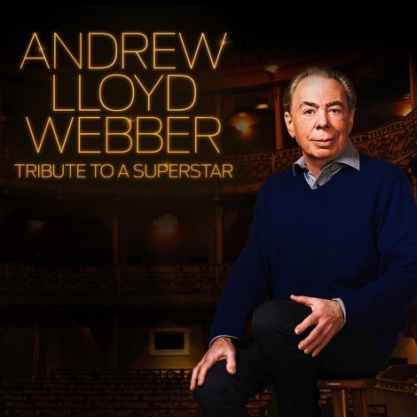 Andrew Lloyd Webber: Tribute to a Superstar