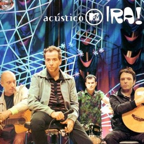 Acústico MTV: Ira!