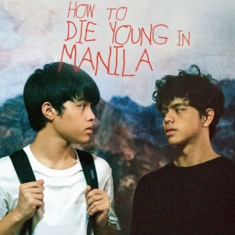 How to Die Young in Manila