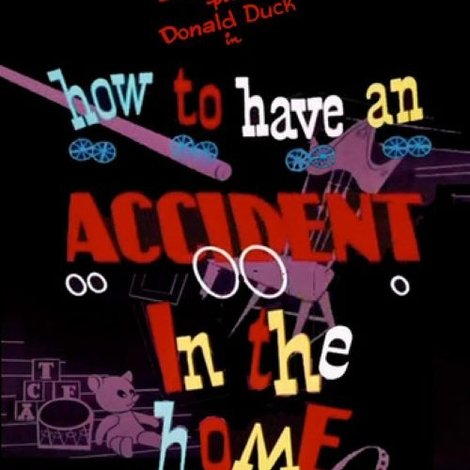 How to Have an Accident in the Home