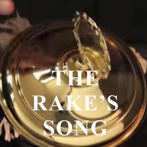 The Rake's Song