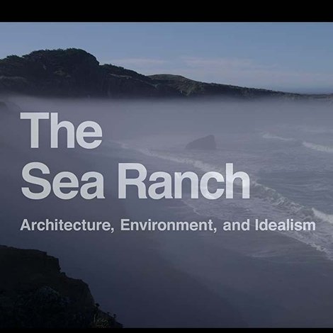 The Sea Rach: Architecture, Environment, and Idealism