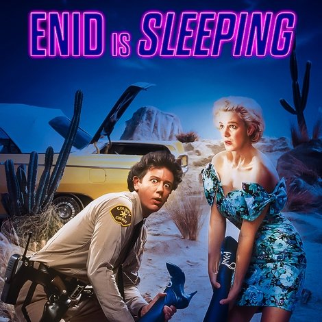 Enid Is Sleeping
