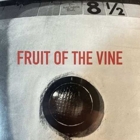 Fruit of the Vine