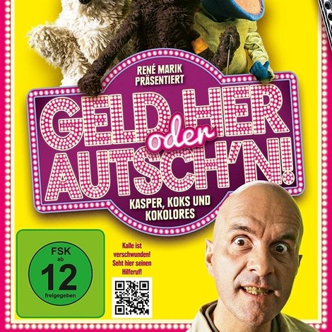Geld her oder Autsch'n!