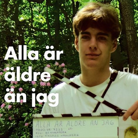 Alla är äldre än jag