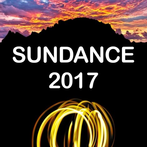 Sundance 2017